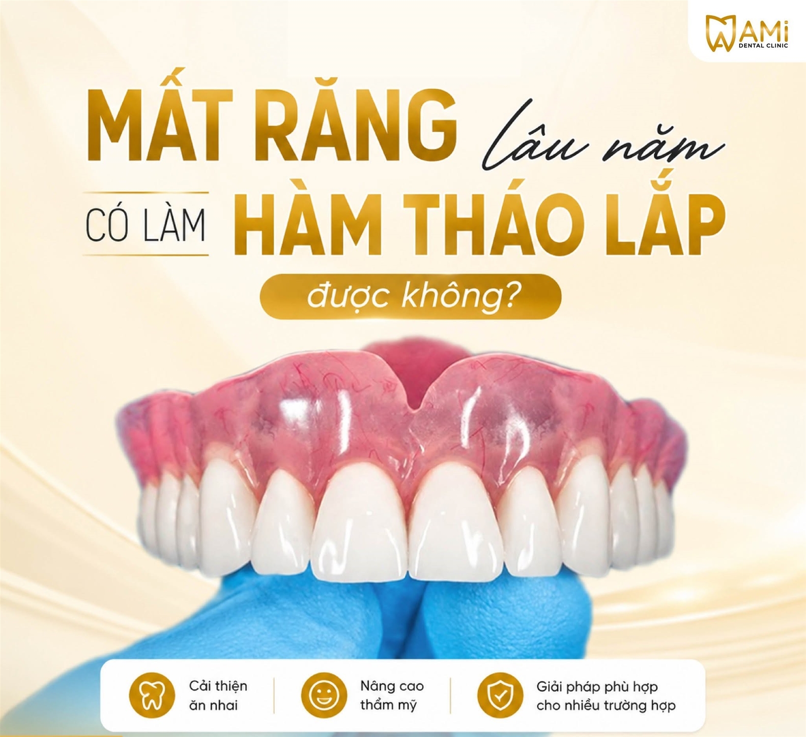 Giải pháp làm hàm giả tháo lắp nhẹ nhàng, tiết kiệm cho người mất răng lâu năm tại Nha khoa AMi.